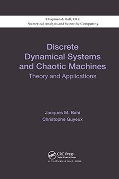 portada Discrete Dynamical Systems and Chaotic Machines: Theory and Applications (Chapman & Hall (en Inglés)