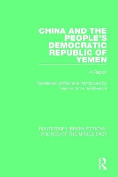 portada China and the People's Democratic Republic of Yemen: A Report (en Inglés)