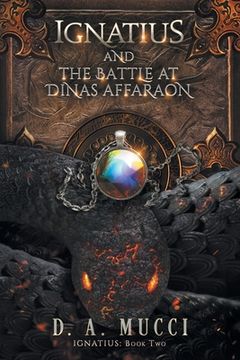 portada Ignatius and the Battle at Dinas Affaraon: Ignatius Series Book 2 (en Inglés)