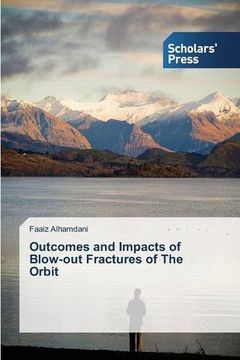 portada Outcomes and Impacts of Blow-out Fractures of The Orbit