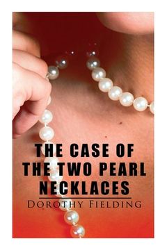 portada The Case of the Two Pearl Necklaces: A Murder Mystery (en Inglés)