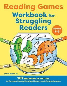 portada Reading Games Workbook for Struggling Readers: 101 Engaging Activities to Develop Strong Reading Fluency and Comprehension (en Inglés)