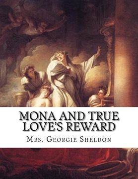 portada Mona And True Love's Reward (en Inglés)
