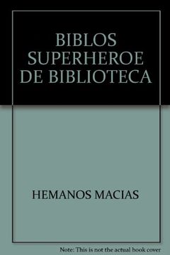 portada BIBLOS SUPERHEROE DE BIBLIOTECA