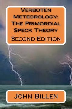 portada verboten meteorology; the primordial speck theory (en Inglés)