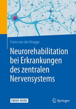 portada Neurorehabilitation bei Erkrankungen des Zentralen Nervensystems (in German)
