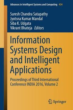 portada Information Systems Design and Intelligent Applications: Proceedings of Third International Conference India 2016, Volume 2 (en Inglés)