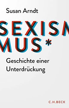 portada Sexismus: Geschichte Einer Unterdrückung (en Alemán)