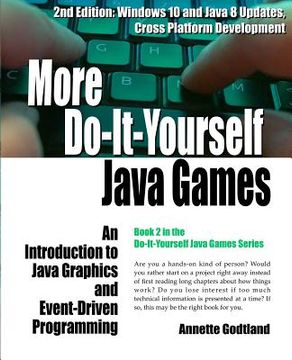 portada More Do-It-Yourself Java Games: An Introduction to Java Graphics and Event-Driven Programming (en Inglés)
