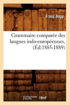 portada Grammaire Comparée Des Langues Indo-Européennes, (Éd.1885-1889)