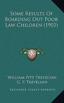 portada some results of boarding out poor law children (1903)