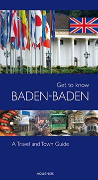 portada Get to Know Baden-Baden a Travel and Town Guide (en Inglés)