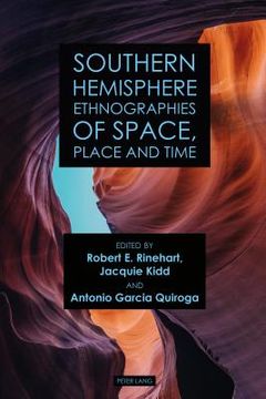 portada Southern Hemisphere Ethnographies of Space, Place, and Time (en Inglés)