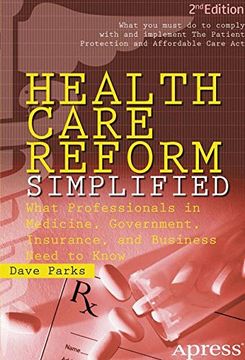 portada health care reform simplified: what professionals in medicine, government, insurance, and business need to know (en Inglés)