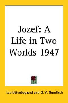 portada jozef: a life in two worlds 1947 (en Inglés)