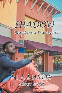 portada Shadow: Based on a True Event