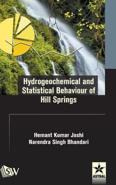 portada Hydrogeochemical and Statistical Behaviour of Hill Springs (in English)
