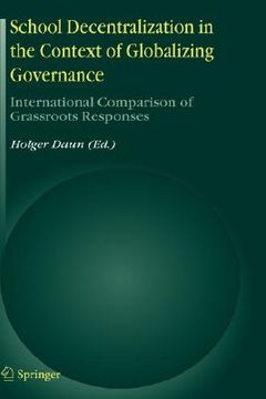 portada school decentralization in the context of globalizing governance: international comparison of grassroots responses (en Inglés)