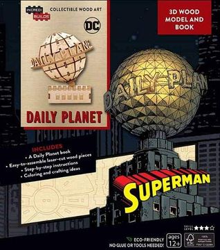 portada Incredibuilds: Dc Comics: Superman: Daily Planet 3d Wood Model and Book (en Inglés)