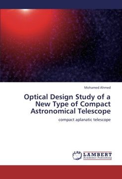 portada Optical Design Study of a New Type of Compact Astronomical Telescope: compact aplanatic telescope