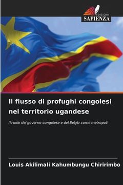 portada Il flusso di profughi congolesi nel territorio ugandese (en Italiano)