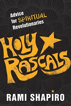 portada Holy Rascals: Advice for Spiritual Revolutionaries