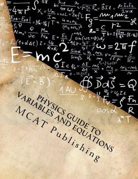 portada Physics Guide to Variables and Equations: College Prep, Honors, and Advanced Placement, 2016 - 2017 Academic Year