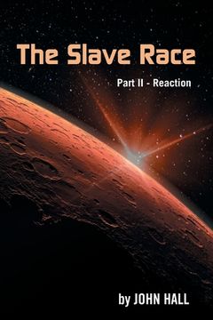 portada The Slave Race: Part Ii - Reaction
