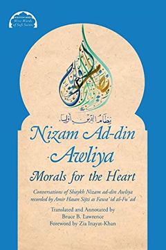 portada Nizam Ad-Din Awliya: Morals for the Heart (Malfuzat Series (Book 2)) (en Inglés)