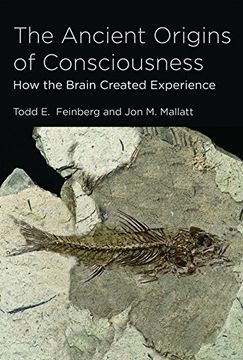 portada The Ancient Origins of Consciousness: How the Brain Created Experience (MIT Press)