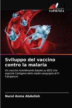 portada Sviluppo del vaccino contro la malaria (en Italiano)