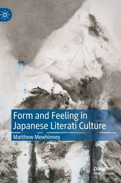 portada Form and Feeling in Japanese Literati Culture