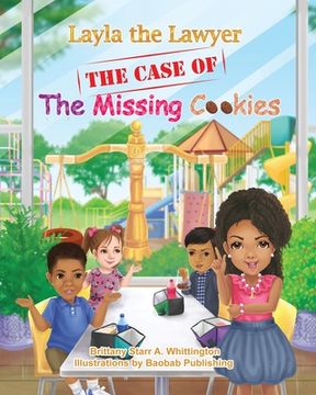 portada Layla the Lawyer: The Case Of The Missing Cookies (in English)