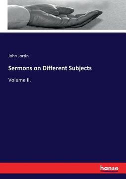 portada Sermons on Different Subjects: Volume II. (en Inglés)