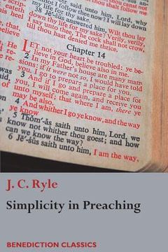 portada Simplicity in Preaching: A Guide to Powerfully Communicating God's Word