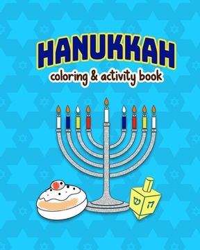 portada Hanukkah!: Coloring and Activity Book for kids, large 8x10 inches format, one sided pages, soft cover (en Inglés)