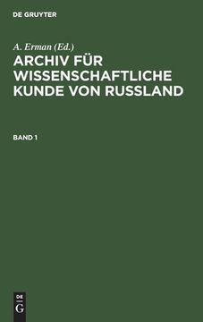 portada Archiv fã â¼r Wissenschaftliche Kunde von Russland (German Edition) [Hardcover ] (en Alemán)