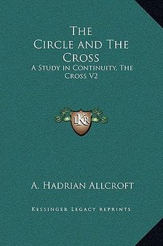 portada the circle and the cross: a study in continuity, the cross v2