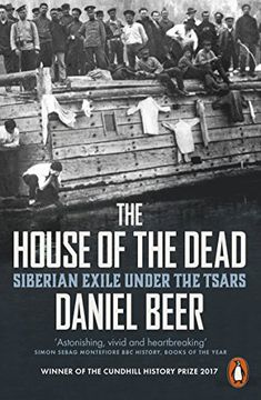 portada The House of the Dead: Siberian Exile Under the Tsars