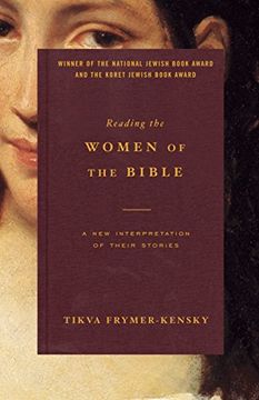 portada Reading the Women of the Bible: A new Interpretation of Their Stories (en Inglés)