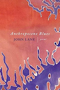 portada Anthropocene Blues: Poems (en Inglés)