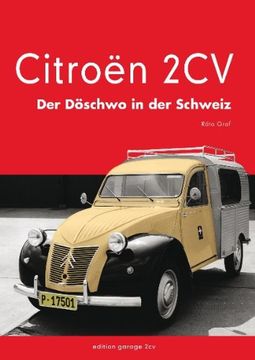 portada Citroën 2CV: Der Döschwo in der Schweiz (en Alemán)