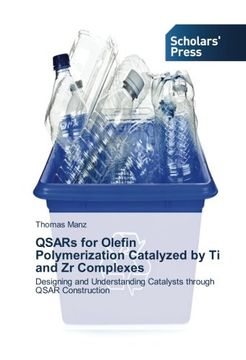 portada QSARs for Olefin Polymerization Catalyzed by Ti and Zr Complexes: Designing and Understanding Catalysts through QSAR Construction