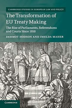 portada The Transformation of eu Treaty Making (Cambridge Studies in European law and Policy) (in English)