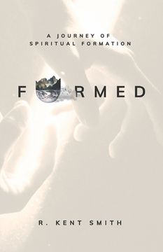 portada Formed: A Journey of Spiritual Formation (in English)