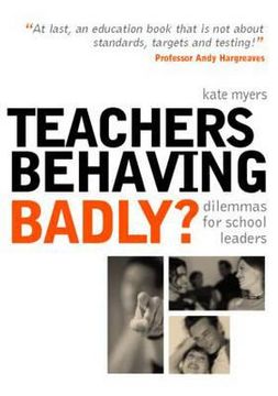 portada teachers behaving badly?: dilemmas for school leaders (in English)