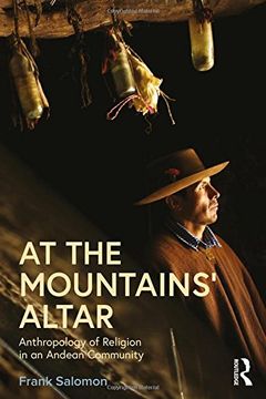 portada At the Mountains' Altar: Anthropology of Religion in an Andean Community (in English)