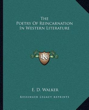 portada the poetry of reincarnation in western literature (en Inglés)