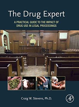 portada The Drug Expert: A Practical Guide to the Impact of Drug use in Legal Proceedings (in English)