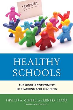 portada Healthy Schools: The Hidden Component of Teaching and Learning (en Inglés)